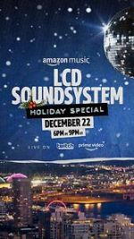 Watch The LCD Soundsystem Holiday Special (TV Special 2021) M4ufreemovies