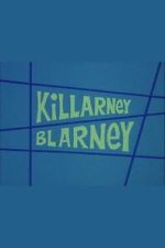 Watch Killarney Blarney M4ufreemovies