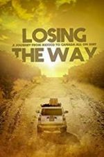Watch Losing the Way M4ufreemovies