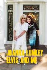 Watch Joanna Lumley: Elvis and Me M4ufreemovies