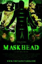 Watch Maskhead M4ufreemovies