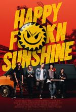 Watch Happy FKN Sunshine M4ufreemovies