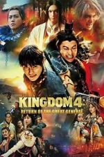 Watch Kingdom: Return of the Great General M4ufreemovies