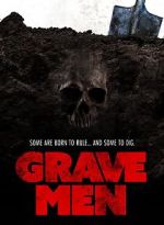 Watch Grave Men M4ufreemovies