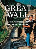 Watch The Great Wall: From Beginning to End M4ufreemovies