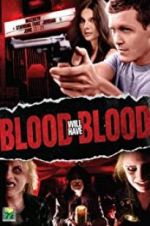 Watch Blood Will Have Blood M4ufreemovies