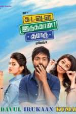 Watch Kadavul Irukaan Kumaru M4ufreemovies