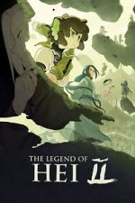 Watch The Legend of Hei 2 M4ufreemovies