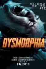 Watch Dysmorphia M4ufreemovies