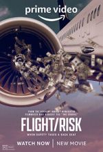 Watch Flight/Risk M4ufreemovies