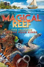 Watch Magical Reef: The Islands of the Four Kings M4ufreemovies
