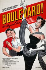 Watch Boulevard! A Hollywood Story M4ufreemovies