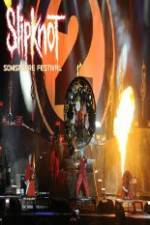 Watch Slipknot ? Live at Sonisphere M4ufreemovies