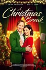 Watch A Christmas Break M4ufreemovies