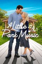 Watch A Little Park Music M4ufreemovies