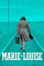 Watch Marie-Louise M4ufreemovies