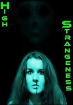 Watch High Strangeness M4ufreemovies