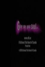 Watch Give Me Your Soul M4ufreemovies