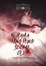 Watch Mama PingPong Social Club (Short 2018) M4ufreemovies