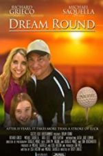 Watch Dream Round M4ufreemovies
