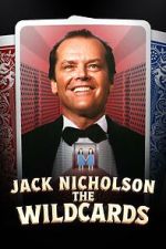 Watch Jack Nicholson: The Wildcards M4ufreemovies