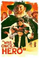 Watch Was Once a Hero M4ufreemovies