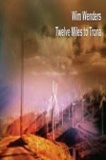 Watch Twelve Miles To Trona M4ufreemovies
