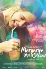 Watch Margarita with a Straw M4ufreemovies