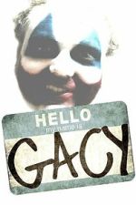 Watch Hello My Name Is Gacy M4ufreemovies