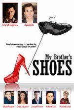 Watch My Brother\'s Shoes M4ufreemovies