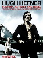 Watch Hugh Hefner: Playboy, Activist and Rebel M4ufreemovies