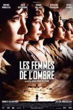 Watch Les femmes de l'ombre M4ufreemovies