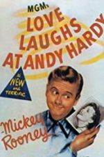 Watch Love Laughs at Andy Hardy M4ufreemovies