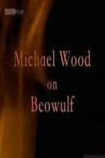 Watch Michael Wood on Beowulf M4ufreemovies