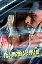 Watch The Wrong Affair M4ufreemovies