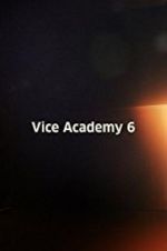 Watch Vice Academy Part 6 M4ufreemovies