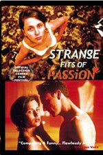 Watch Strange Fits of Passion M4ufreemovies