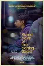 Watch Stand Clear of the Closing Doors M4ufreemovies