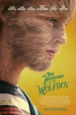 Watch The True Adventures of Wolfboy M4ufreemovies