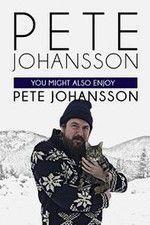 Watch Pete Johansson: You Might also Enjoy Pete Johansson M4ufreemovies