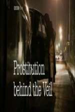 Watch Prostitution: Behind the Veil M4ufreemovies