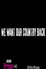 Watch We Want Our Country Back M4ufreemovies