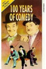 Watch 100 Years of Comedy M4ufreemovies
