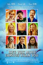 Watch He\'s Way More Famous Than You M4ufreemovies