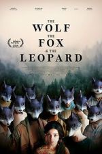 Watch The Wolf, the Fox, and the Leopard M4ufreemovies