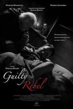 Watch Guilty Rebel M4ufreemovies