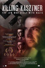 Watch Killing Kasztner M4ufreemovies