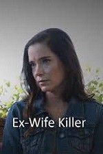 Watch Ex-Wife Killer M4ufreemovies