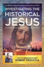 Watch Investigating The Historical Jesus M4ufreemovies
