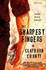 Watch The Sharpest Fingers in Clayburn County M4ufreemovies